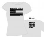 'In Pott We Trust' Girl T-Shirt